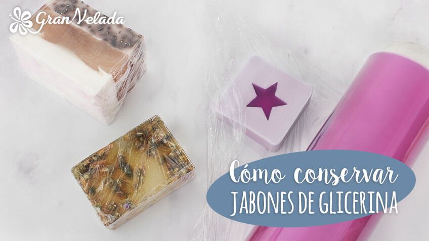 Como guardar jabon de glicerina Como guardar jabon de glicerina
